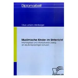 Muslimische Kinder im Unterricht, Fachbücher von Oliver J. Altenberger