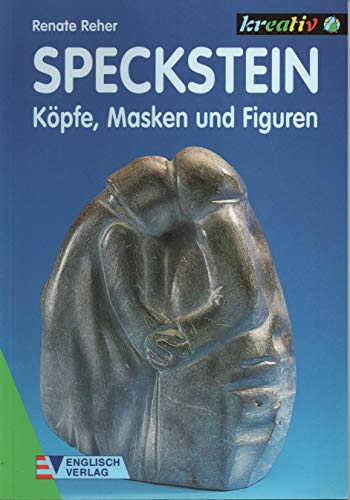Renate Reher - Speckstein - Köpfe, Masken und Figuren - Preis vom 14.10.2026 23:07:16 h