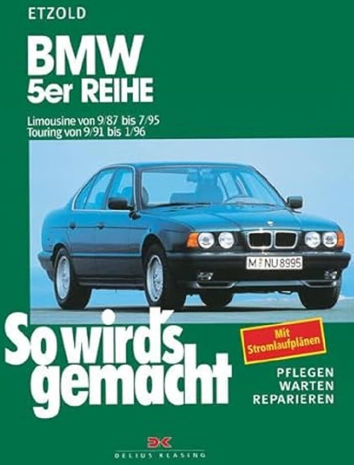 Rüdiger Etzold - So wird's gemacht. BMW 5er Reihe E34 ab September 87 - Preis vom 09.10.2026 07:28:09 h