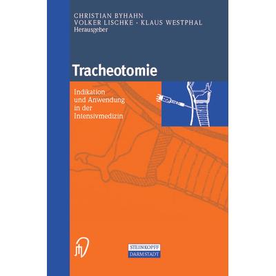 Tracheotomie, Taschenbuch von , Steinkopff, 978-3-642-63328-7