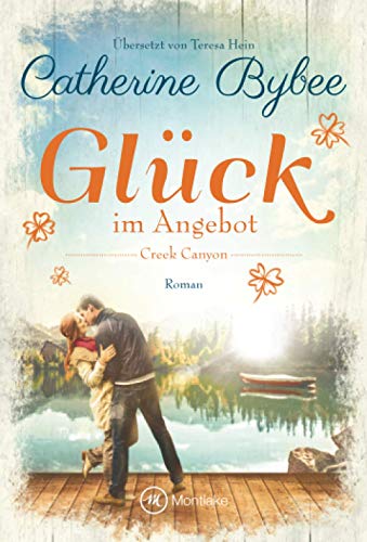 Catherine Bybee - Glück im Angebot (Creek Canyon, Band 2) - Preis vom 11.10.2026 03:10:56 h