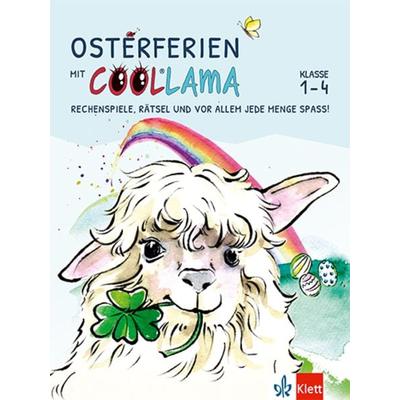 Osterferien mit Coollama. Rechenspiele, Rätsel und vor allem jede Menge Spaß!, Geheftet von , Klett Schulbuchverlag, 978-3-12-162271-9