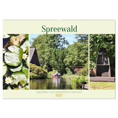 Spreewald - Augenblicke einer zauberhaften Landschaft (Wandkalender 2027 DIN A2 quer), CALVENDO Monatskalender