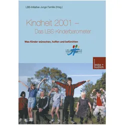 Kindheit 2001 Das LBS-Kinderbarometer, Fachbücher
