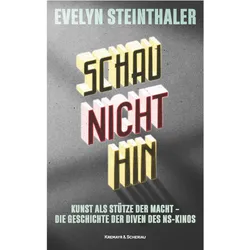 Schau nicht hin, Biografien von Evelyn Steinthaler