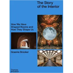 The Story of the Interior, Sachbücher von Graeme Brooker