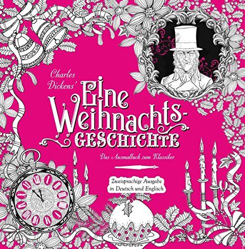 Eine Weihnachtsgeschichte - Das Ausmalbuch: Das Ausmalbuch zum Klassiker von Charles Dickens - Preis vom 06.10.2026 07:26:00 h