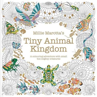 Millie Marotta's Tiny Animal Kingdom, Taschenbuch von Millie Marotta, Abrams & Chronicle Books, 978-1-83733-017-1