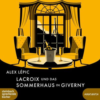 Lacroix und das Sommerhaus in Giverny - Alex Lépic, CD, 9783987590207