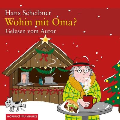 Wohin mit Oma? - Hans Scheibner, Audio, 9783844901924