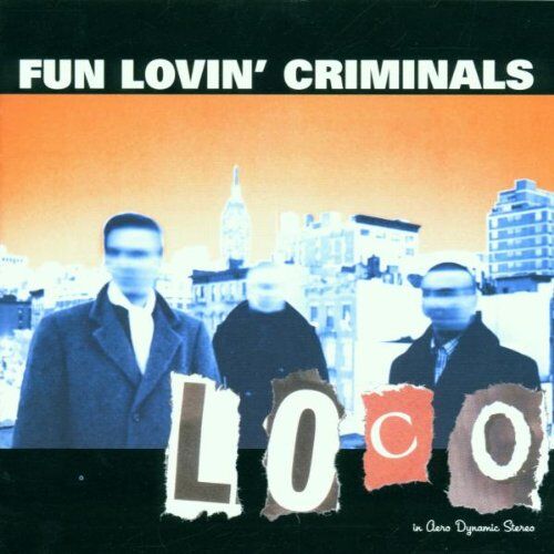 Fun Lovin' Criminals - Loco - Preis vom 08.10.2026 07:26:42 h