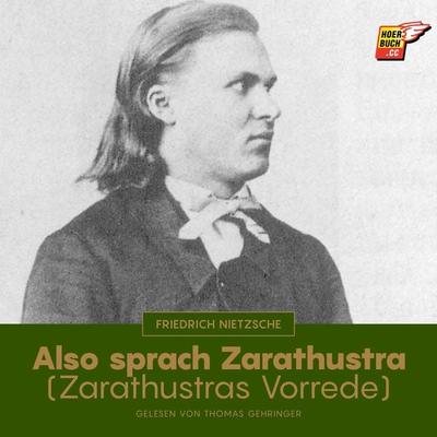 Also sprach Zarathustra (Zarathustras Vorrede) - Friedrich Nietzsche, Audio, 9783991482338