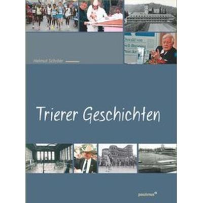 Trierer Geschichten, Paperback von Helmut Schröer, Paulinus