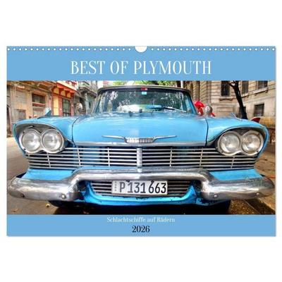BEST OF PLYMOUTH - Schlachtschiffe auf Rädern (Wandkalender 2026 DIN A3 quer), CALVENDO Monatskalender
