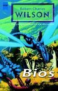 Wilson, Robert Charles - Bios. - Preis vom 12.10.2026 11:37:12 h