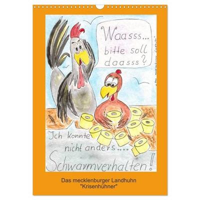 Das mecklenburger Landhuhn 'Krisenhühner' (Wandkalender 2027 DIN A3 hoch), CALVENDO Monatskalender