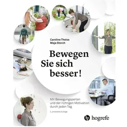 Bewegen Sie sich besser!, Ratgeber von Maja Storch