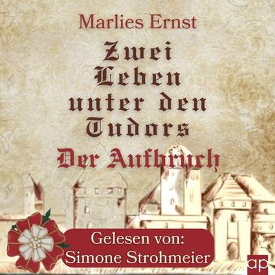 Zwei Leben unter den Tudors - Marlies Ernst, Audio, 9783689711276
