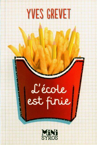 Yves Grevet - L'école est finie - Preis vom 18.10.2026 19:22:15 h
