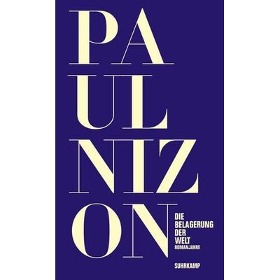 Die Belagerung der Welt, Taschenbuch von Paul Nizon, Suhrkamp, 978-3-518-42386-8