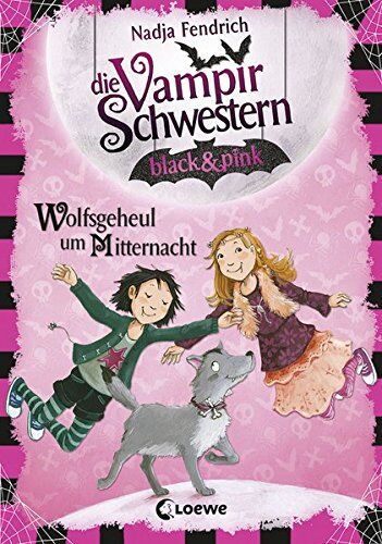 Nadja Fendrich - Die Vampirschwestern black & pink - Wolfsgeheul um Mitternacht - Preis vom 13.10.2026 11:25:28 h