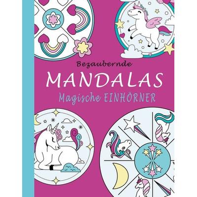 Bezaubernde Mandalas - Magische Einhörner, Taschenbuch von Sannah Hinrichs, BoD – Books on Demand, 978-3-695-74605-7