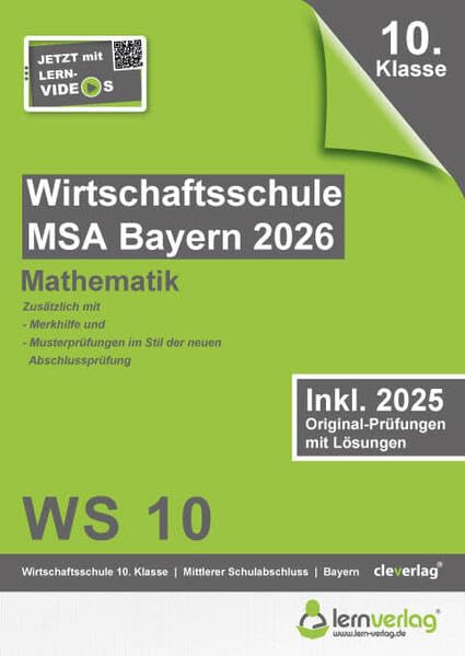 Original-Prüfungen Wirtschaftsschulabschluss Bayern 2026 Mathematik: MSA Wirtschaftsschulabschluss Mathematik Bayern 2026 - Preis vom 12.10.2026 11:37:12 h