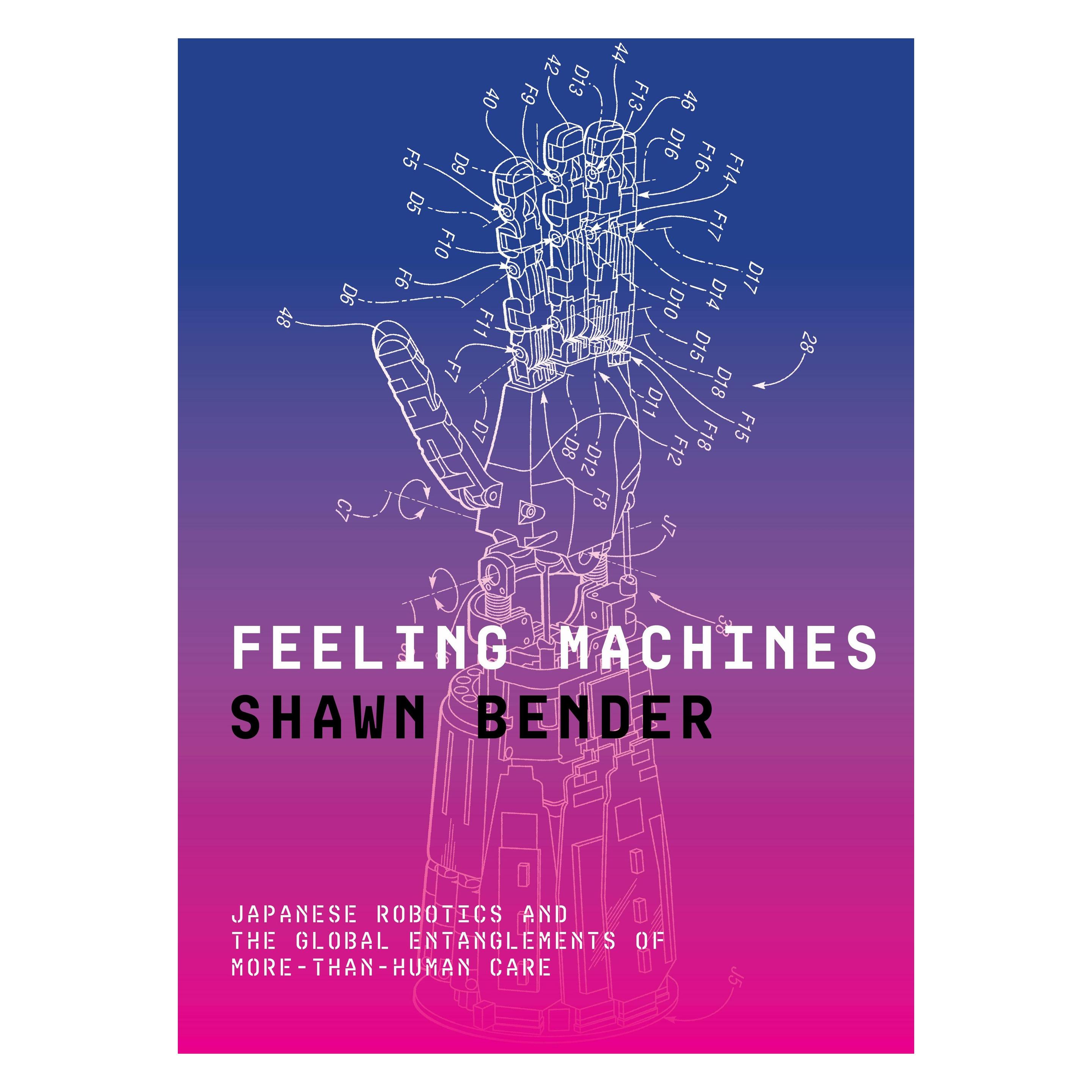Stanford Univ Pr Feeling Machines (Englisch, Shawn Bender) (52482636)