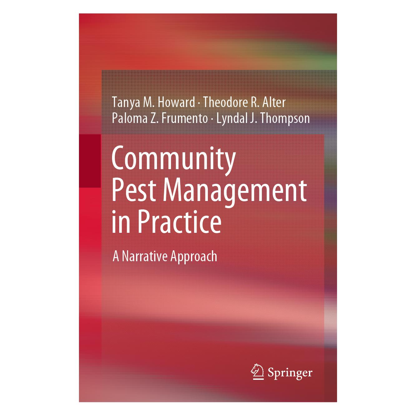 Springer Community Pest Management in Practice (Englisch, Hardcover, Lyndal J. Thompson, Paloma Z et al Frumento, Paloma Z. Frumento, Tanya M. Howard, Theodore R Alter, Theodore R. Alter) (71873140)