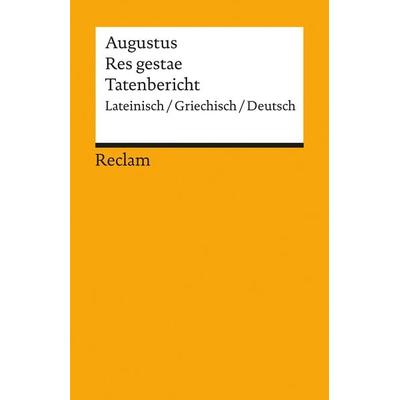 Res gestae / Tatenbericht, Taschenbuch von Augustus, Reclam, Philipp, 978-3-15-009773-1