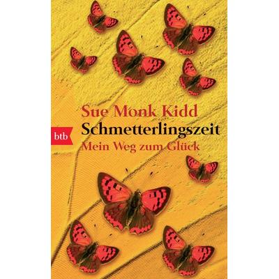 Schmetterlingszeit, Taschenbuch von Sue Monk Kidd, btb