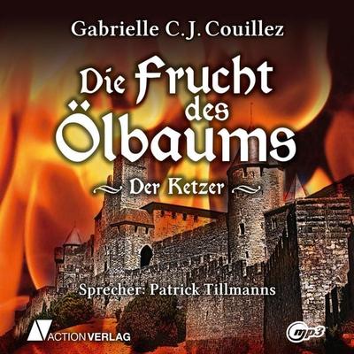 Die Frucht des Ölbaums Teil I - Gabrielle C. J. Couillez, Audio, 9783862101214