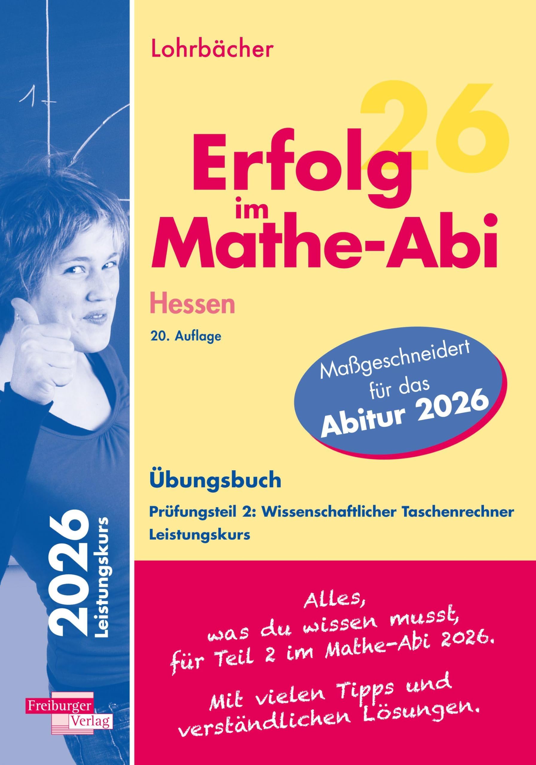 Jochen Lohrbächer - Erfolg im Mathe-Abi 2026 Hessen Leistungskurs Prüfungsteil 2: Wissenschaftlicher Taschenrechner - Preis vom 30.09.2026 22:30:23 h