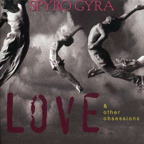 Spyro Gyra - Love & Other Obsessions - Preis vom 08.10.2026 07:26:42 h