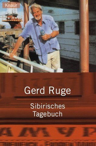 Gerd Ruge - Sibirisches Tagebuch - Preis vom 12.10.2026 11:37:12 h