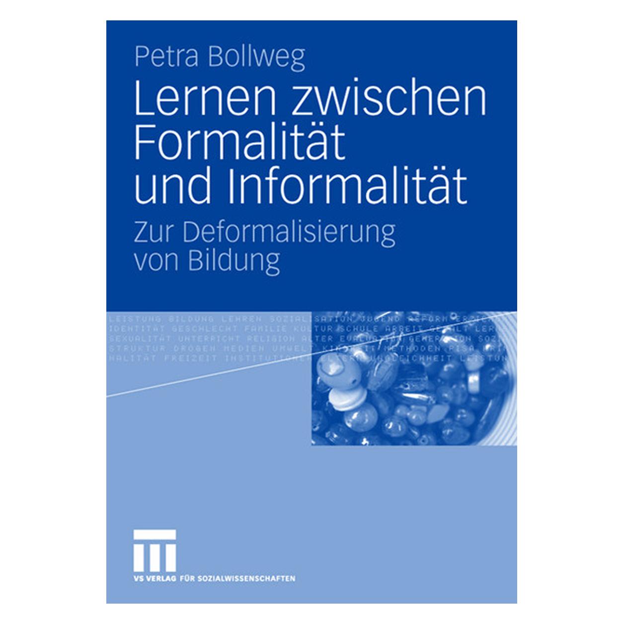 VS Lernen zwischen Formalität und Informalität (Deutsch, Softcover, Petra Bollweg) (55190806)