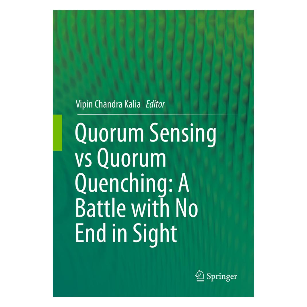 Springer Quorum Sensing vs Quorum Quenching: A Battle with No End in Sight (Englisch, Softcover, Vipin Chandra Kalia) (55835140)