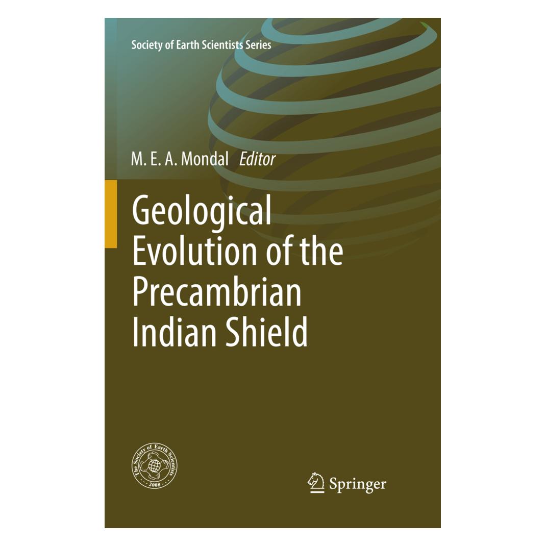 Springer Geological Evolution of the Precambrian Indian Shield (Englisch, Softcover, M.E.A. Mondal) (56073895)