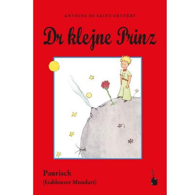 Dr klejne Prinz, Taschenbuch von Antoine de Saint-Exupery, Edition Tintenfaß, 978-3-9865110-1-2