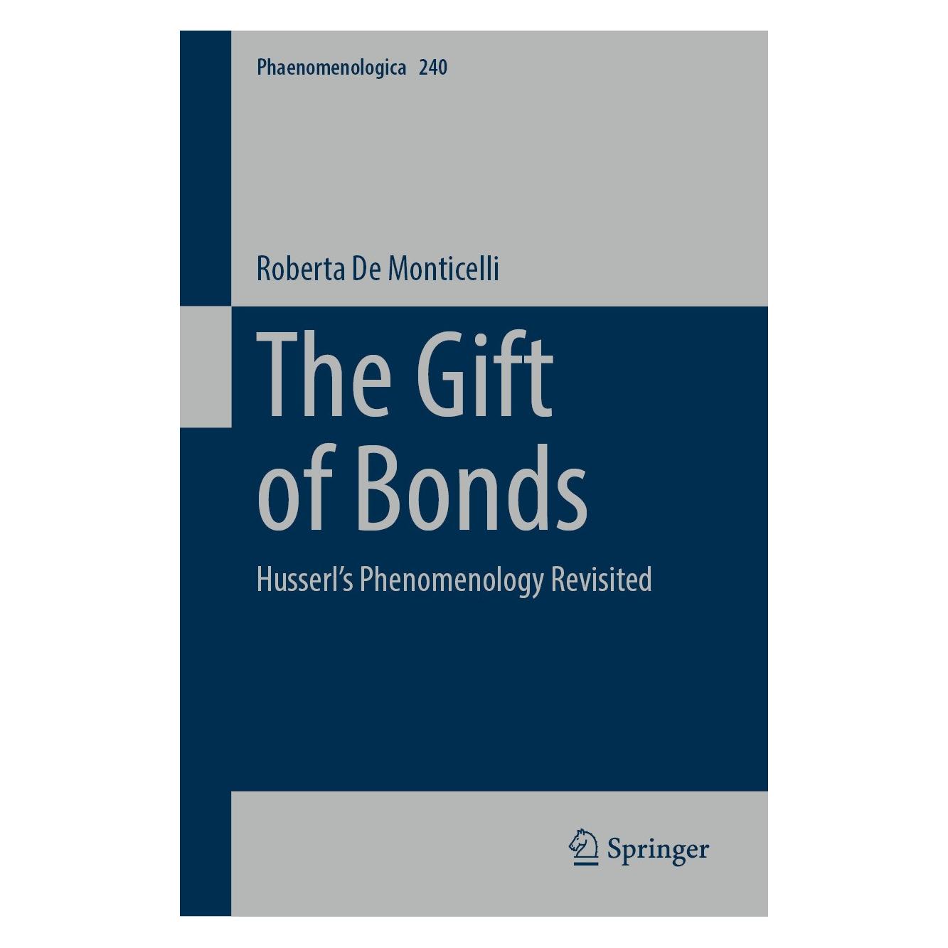 Springer The Gift of Bonds (Englisch, Hardcover, Roberta de Monticelli) (9783031521508)