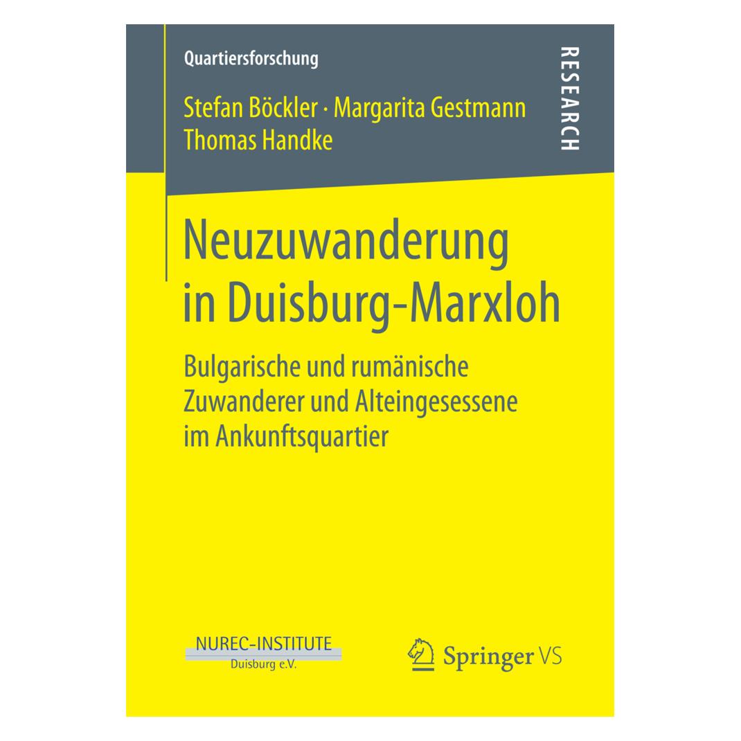 Springer Neuzuwanderung in Duisburg-Marxloh (Deutsch, Softcover, Margarita Gestmann, Stefan Böckler, Thomas Handke) (8237142)
