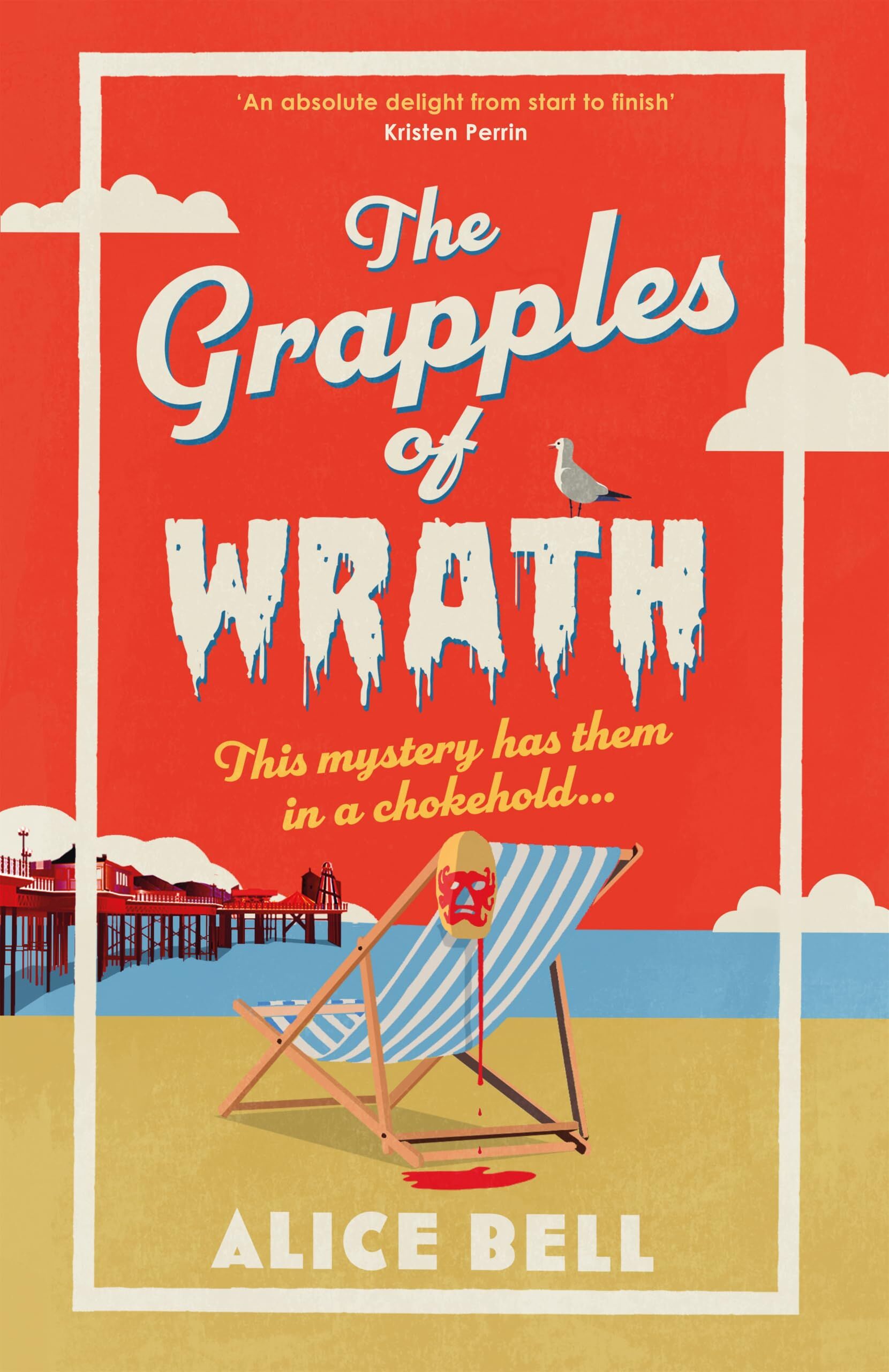 Alice Bell - The Grapples of Wrath - Preis vom 05.10.2026 03:47:11 h