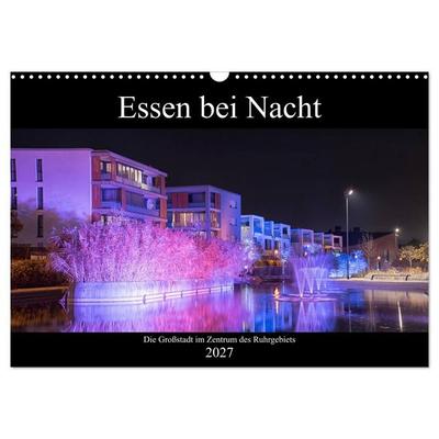 Essen bei Nacht (Wandkalender 2027 DIN A3 quer), CALVENDO Monatskalender