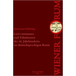 Loci communes und Tabulaturen des 16. Jahrhunderts im deutschsprachigen Raum, Fachbücher von Kateryna Schöning