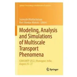 Modeling, Analysis and Simulations of Multiscale Transport Phenomena, Fachbücher von Somnath Bhattacharyya, Shankar Mahato