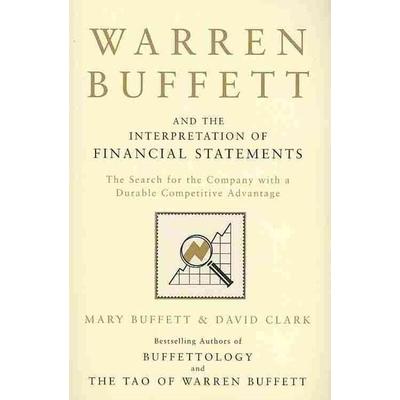 Warren Buffett and the Interpretation of Financial Statements, Taschenbuch von Mary Buffett,David Clark, Simon & Schuster, 978-1-84983-319-6