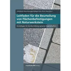 Leitfaden für die Beurteilung von Flächenbefestigungen mit Naturwerkstein, Fachbücher von Textur Naturstein', Arbeitskreis 'Beurteilungsgrundlagen Farb-