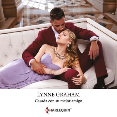 Casada con su mejor amigo - Lynne Graham, Audio, 9788411803533