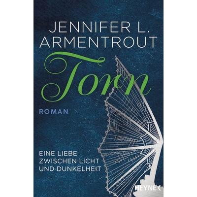 Torn – Eine Liebe zwischen Licht und Dunkelheit, Taschenbuch von Jennifer L. Armentrout, Heyne