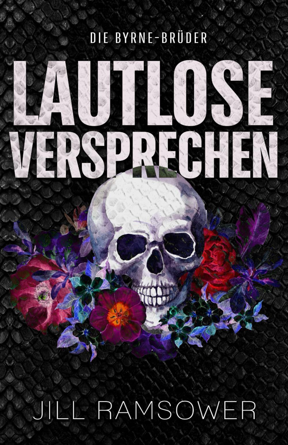 Jill Ramsower - Lautlose Versprechen: Eine Mafia-Romanze (Die Byrne-Brüder, Band 1) - Preis vom 19.10.2026 19:33:35 h